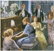 Pianola - Kitten On The Keys--Pianola Rolls Of Popular Favorites