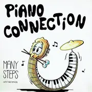 LP - Piano Connection - Many Steps With Two Pianos