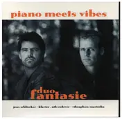 Piano Meets Vibes - Duo Fantasie
