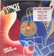 12inch Vinyl Single - Picture Perfect - Prove It, Boy