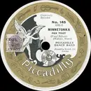 Schellack - Piccadilly Dance Band - Minnetonka / Rememb'ring