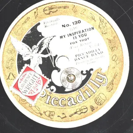 Piccadilly Dance Band - My Inspiration Is You / Sing-Song Girl Of Old Shanghai