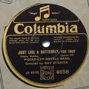 Piccadilly Revels Band - Just Like A Butterfly / My Blue Heaven