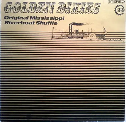 Piccadilly Six - Golden Dixies - Original Mississippi Riverboat Shuffle