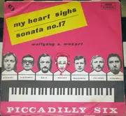 7inch Vinyl Single - Piccadilly Six - My Heart Sighs