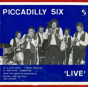 The Piccadilly Six - Live