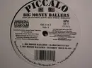 12'' - Piccalo - Big Money Ballers