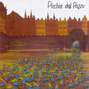 Picchio Dal Pozzo - Picchio dal Pozzo