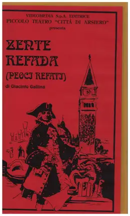 Piccolo Teatro 'Citta Di Arsiero' - Zente Refada