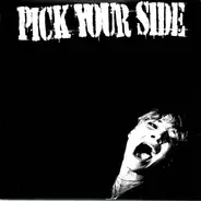 Pick Your Side / To The Point - Pick Your Side / Suicide Mode