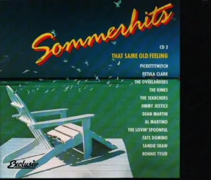 Pickettywitch, Petula Clark, The Overlanders, a.o. - Sommerhits CD 3 - That Same Old Feeling