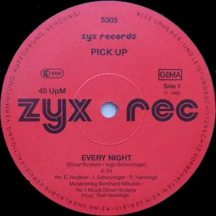 Pick Up - Every Night