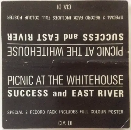 Picnic At The Whitehouse - Success And East River