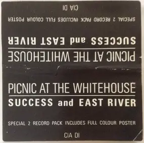 picnic at the whitehouse - Success And East River