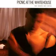 LP - Picnic At The Whitehouse - The Doors Are Open