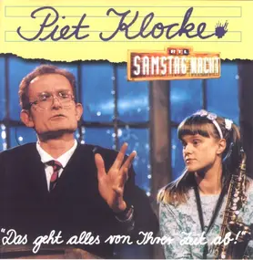 Piet Klocke - Das Geht Alles Von Ihrer Zeit