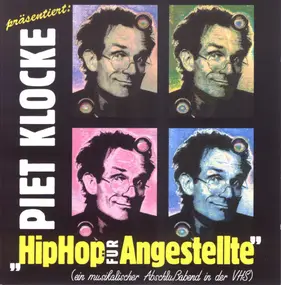 Piet Klocke - HipHop Für Angestellte