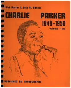 Charlie Parker - Charlie Parker 1948-1950 - Volume Two