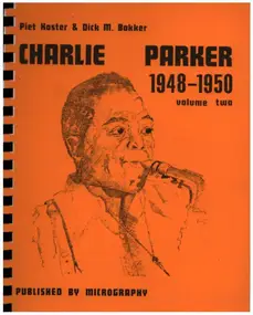 Charlie Parker - Charlie Parker 1948-1950 - Volume Two