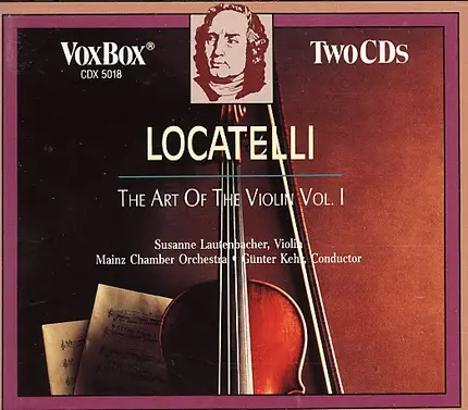 Pietro Antonio Locatelli , Susanne Lautenbacher , Mainzer Kammerorchester , Günter Kehr - Locatelli, The Art Of The Violin Vol.I