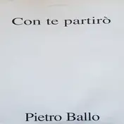 Pietro Ballo - Con te partiro