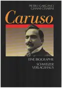 Caruso - Caruso. Eine Biographie