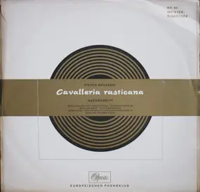 Pietro Mascagni - Cavalleria Rusticana / Querschnitt