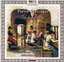 CD - Pietro Mascagni : Rossella Redoglia , Massimiliano Fichera , Antonio De Palma , Orchestra e Coro I - In Filanda