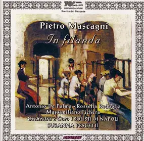 Pietro Mascagni - In Filanda