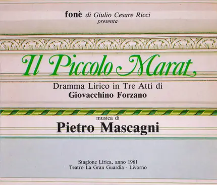 Mascagni - Il Piccolo Marat