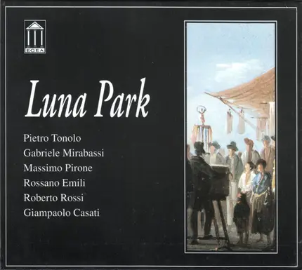 Pietro Tonolo - Gabriele Mirabassi - Massimo Pirone - Rossano Emili - Roberto Rossi - Giampaolo Cas - Luna Park