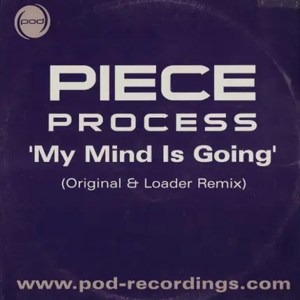 Piece Process - My Mind Is Going