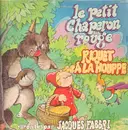 LP - Pièce Radiophonique Pour Enfants, Conte De Fées - Riquet A La Houppe, Le Petit Chaperon Rouge