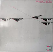 Pieces - Face 2 Face