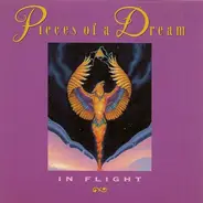 Pieces Of A Dream - In Flight