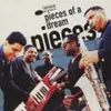 CD - Pieces Of A Dream - Pieces