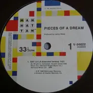 Pieces Of A Dream - Say La La