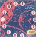 LP - Pieces Of A Dream - 'Bout Dat Time