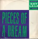 12inch Vinyl Single - Pieces Of A Dream - Say La La