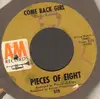 7inch Vinyl Single - Pieces Of Eight - Come Back Girl