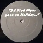 Pied Piper vs. Madonna - DJ Pied Piper Goes On Holiday...