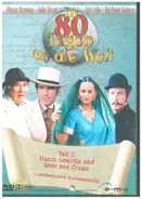 Pierce Brosnan / Eric Idle / Peter Ustinov a.o. - In 80 Tagen um die Welt, Teil 2: Durch Amerika und ueber den Ozean