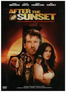 Pierce Brosnan / Salma Hayek a.o. - After The Sunset