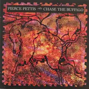 Pierce Pettis - Chase the Buffalo