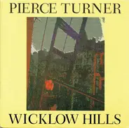 Pierce Turner - Wicklow Hills