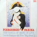 7inch Vinyl Single - Piergiorgio Farina - The Thrill Of Being In Love (Tema D'Amore Del Film 'Napoléon')