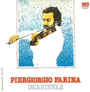7inch Vinyl Single - Piergiorgio Farina - The Thrill Of Being In Love (Tema D'Amore Del Film 'Napoléon')