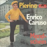 Pierino - Enrico Caruso