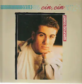 Piero Brunetti - Cin, Cin