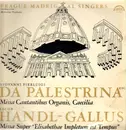 LP - Pierluigi / Handl - Missa 'Cantantibus Organis' / Missa Super - Blue labels + Booklet